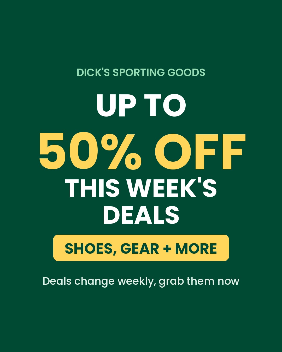 Dick's Sporting Goods Weekly Deals Up to 50% Off