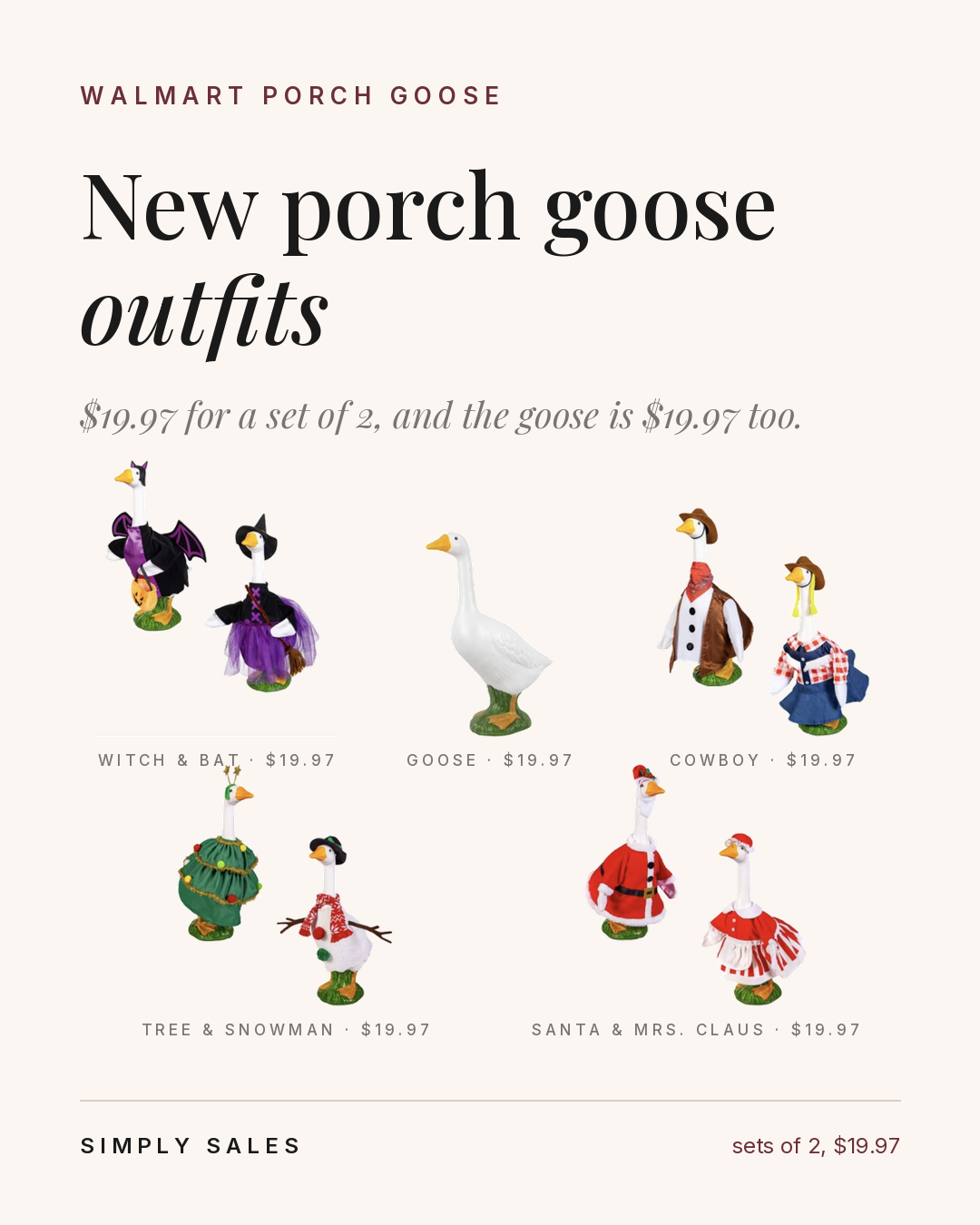 Mainstays porch goose outfits, $19.97 a set